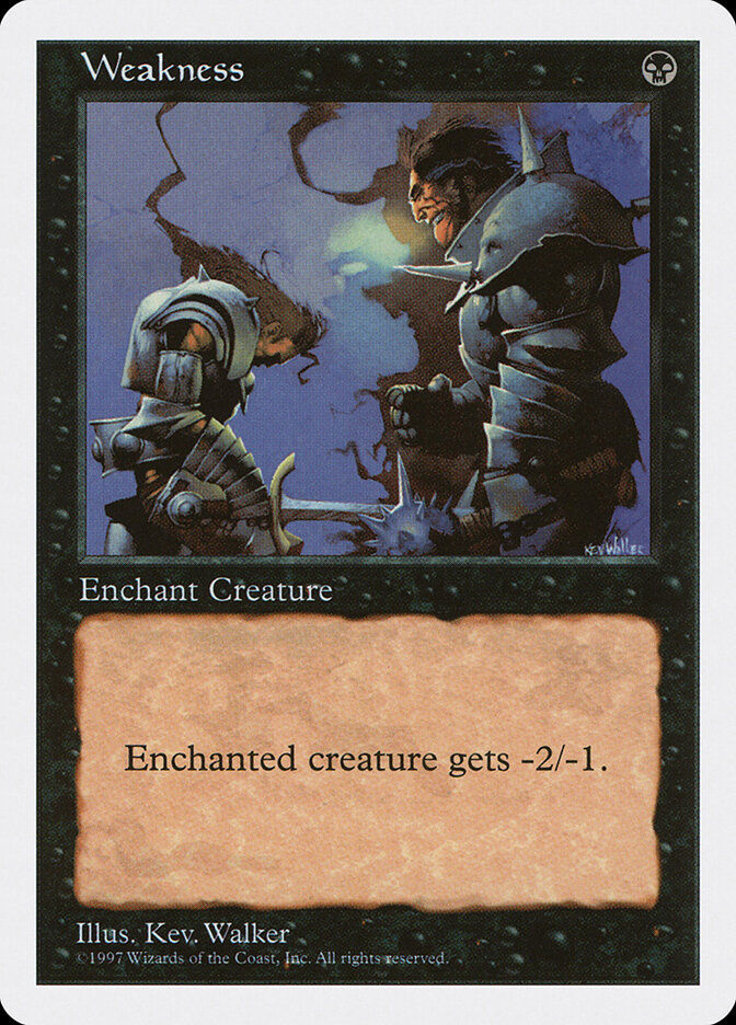 Weakness (5ED) (205)