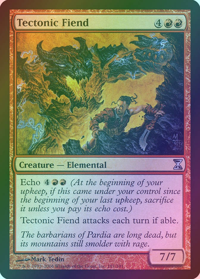 Tectonic Fiend (TSP) (181) / Foil
