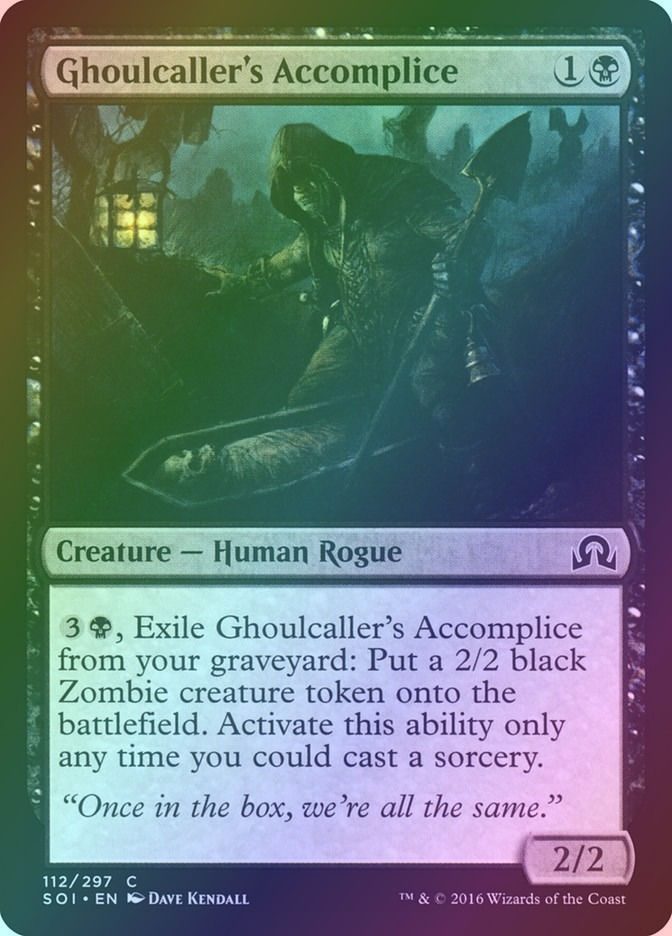 Ghoulcaller's Accomplice (SOI) (112) / Foil