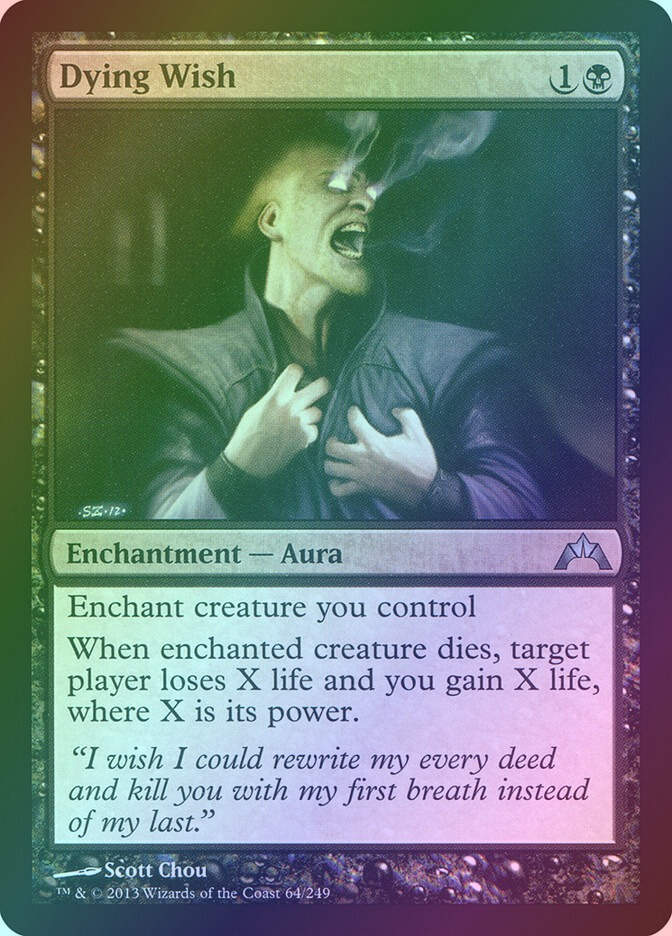 Dying Wish (GTC) (64) / Foil
