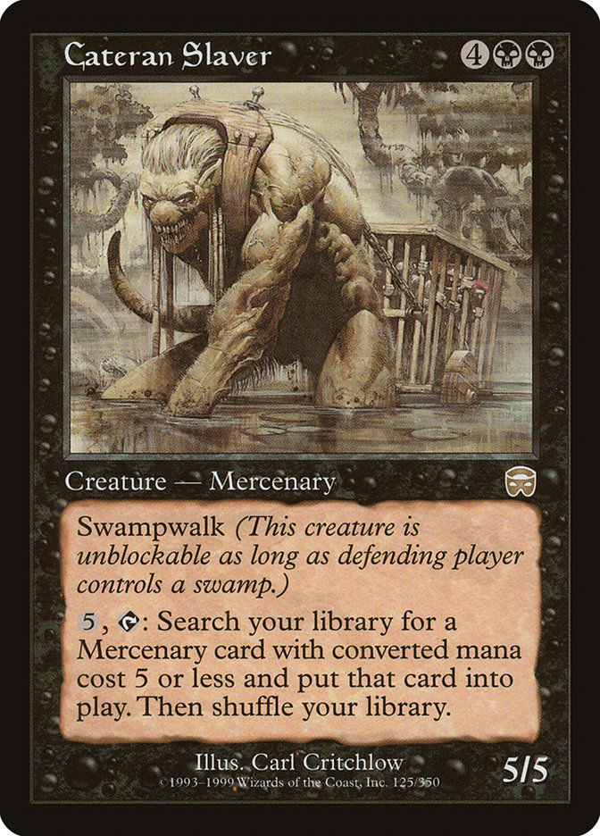 Cateran Slaver (MMQ) (125)