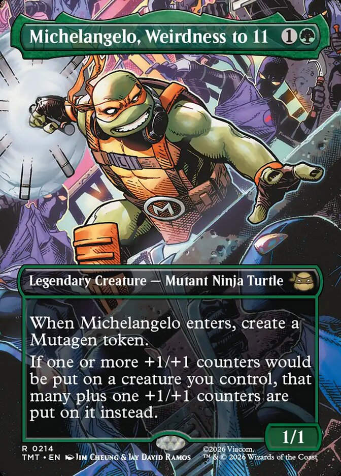 Michelangelo, Weirdness to 11 (TMT) (214) / Borderless