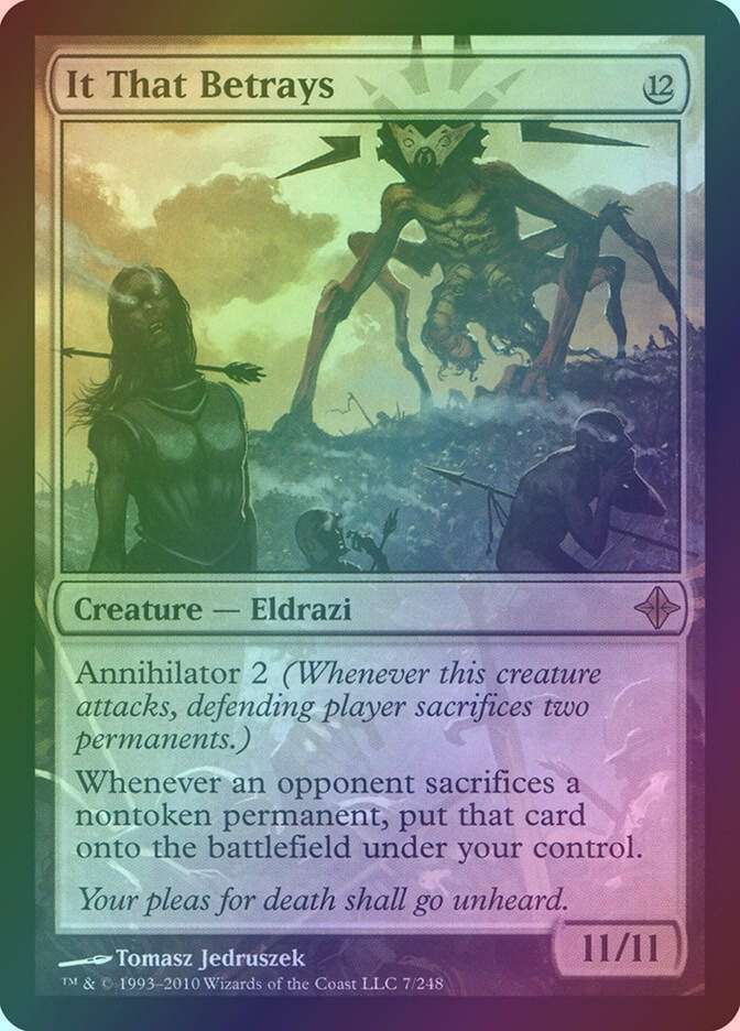 It That Betrays (ROE) (7) / Foil