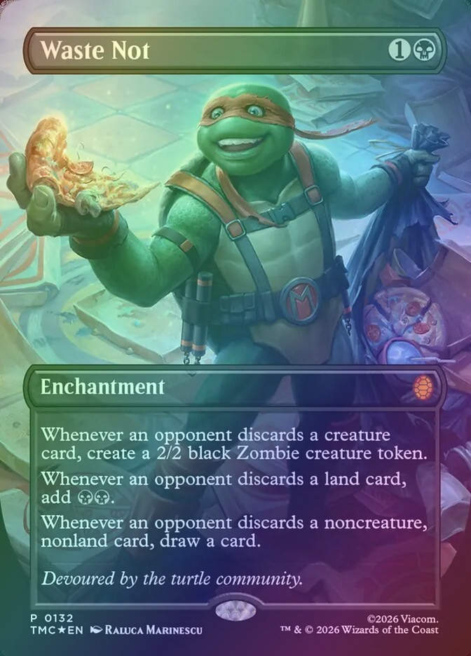Waste Not (TMC) (132) / Borderless / Foil