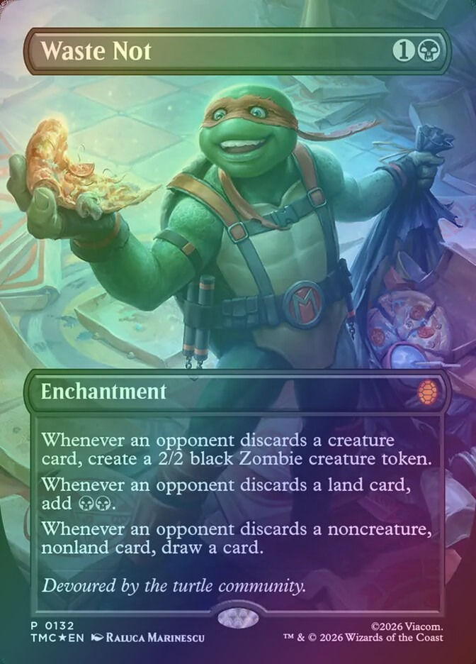 Waste Not (TMC) (132) / Borderless / Foil