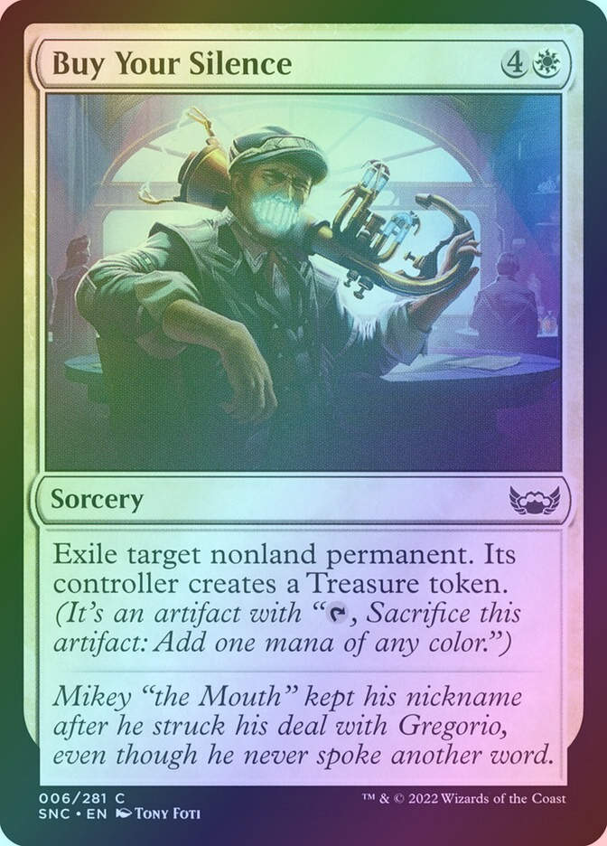 Buy Your Silence (SNC) (6) / Foil