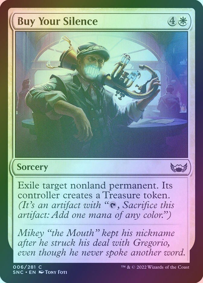Buy Your Silence (SNC) (6) / Foil