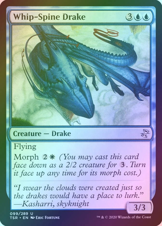 Whip-Spine Drake (TSR) (99) / Foil