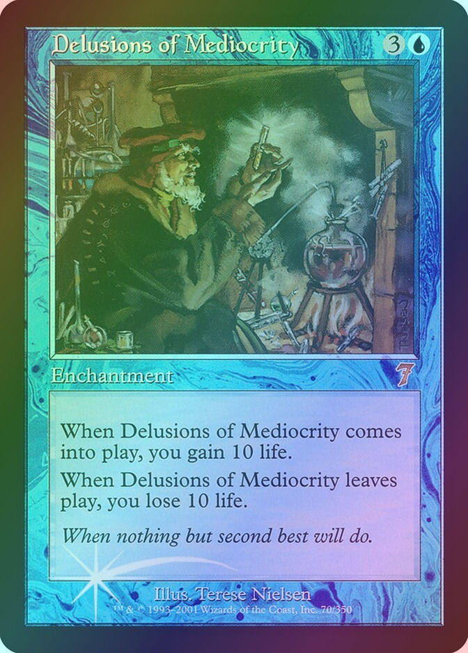 Delusions of Mediocrity (7ED) (70★) / Foil