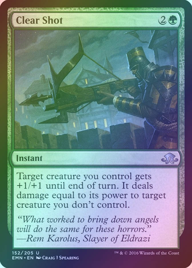 Clear Shot (EMN) (152) / Foil