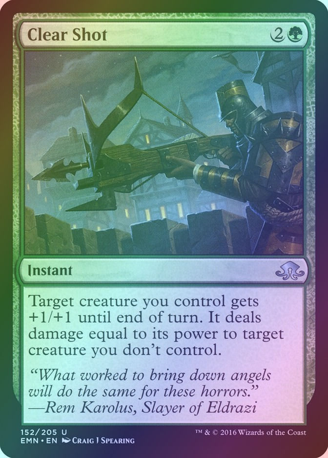 Clear Shot (EMN) (152) / Foil