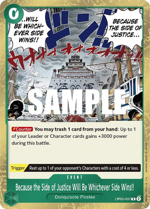 Because the Side of Justice Will Be Whichever Side Wins!! (OP05-037) / Foil