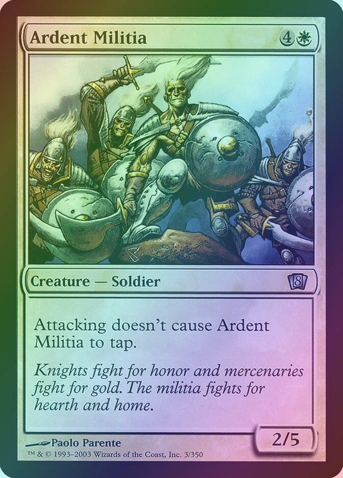 Ardent Militia (8ED) (3★) / Foil