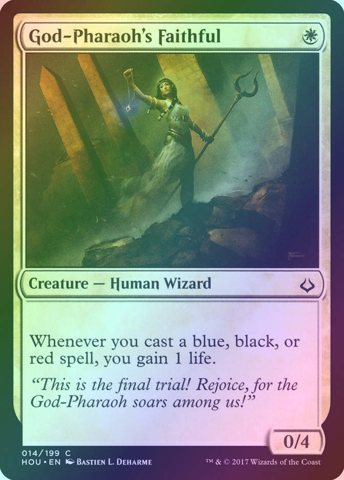 God-Pharaoh's Faithful (HOU) (14) / Foil