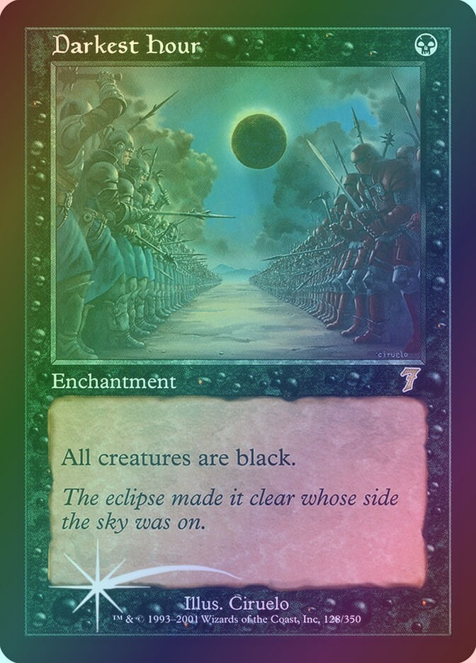 Darkest Hour (7ED) (128★) / Foil