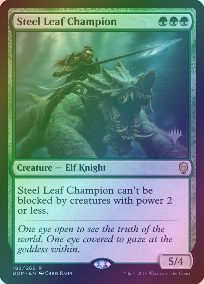 Steel Leaf Champion (PDOM) (182p) / Foil