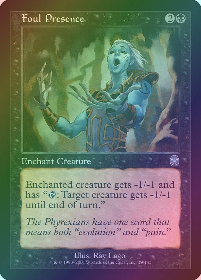 Foul Presence (APC) (39) / Foil