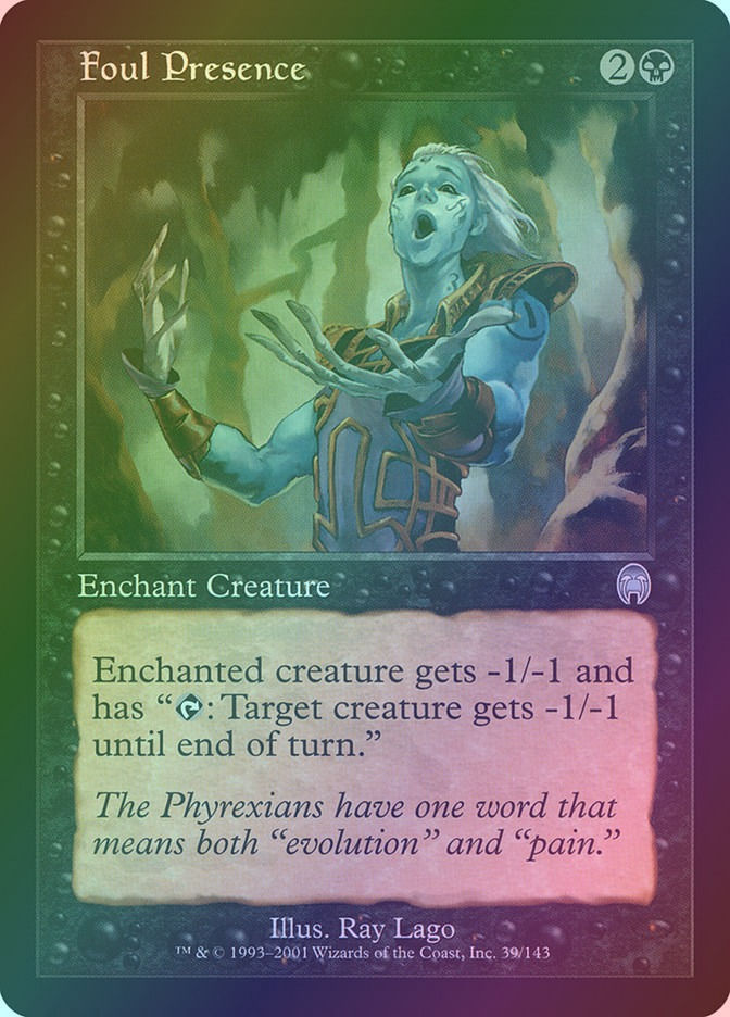 Foul Presence (APC) (39) / Foil