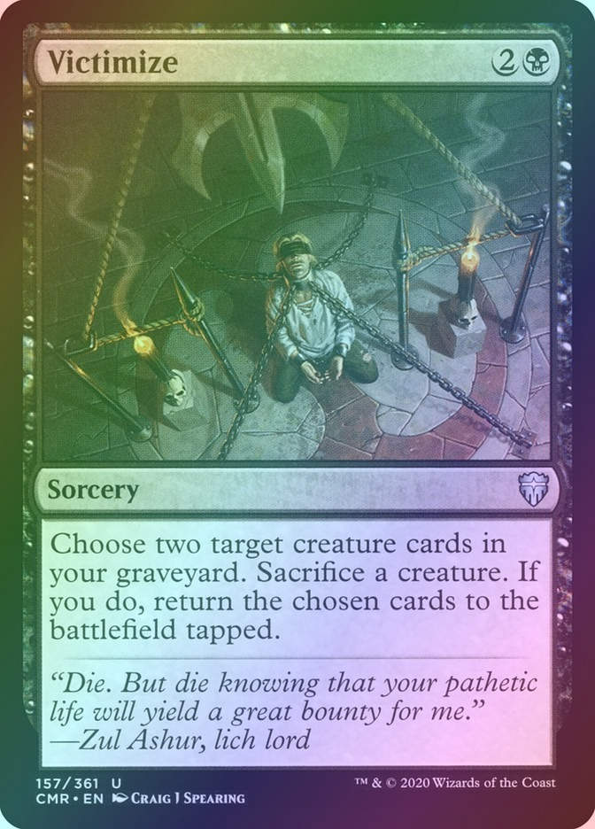 Victimize (CMR) (157) / Foil