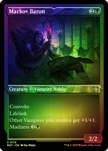 Markov Baron (MAT) / Foil Etched