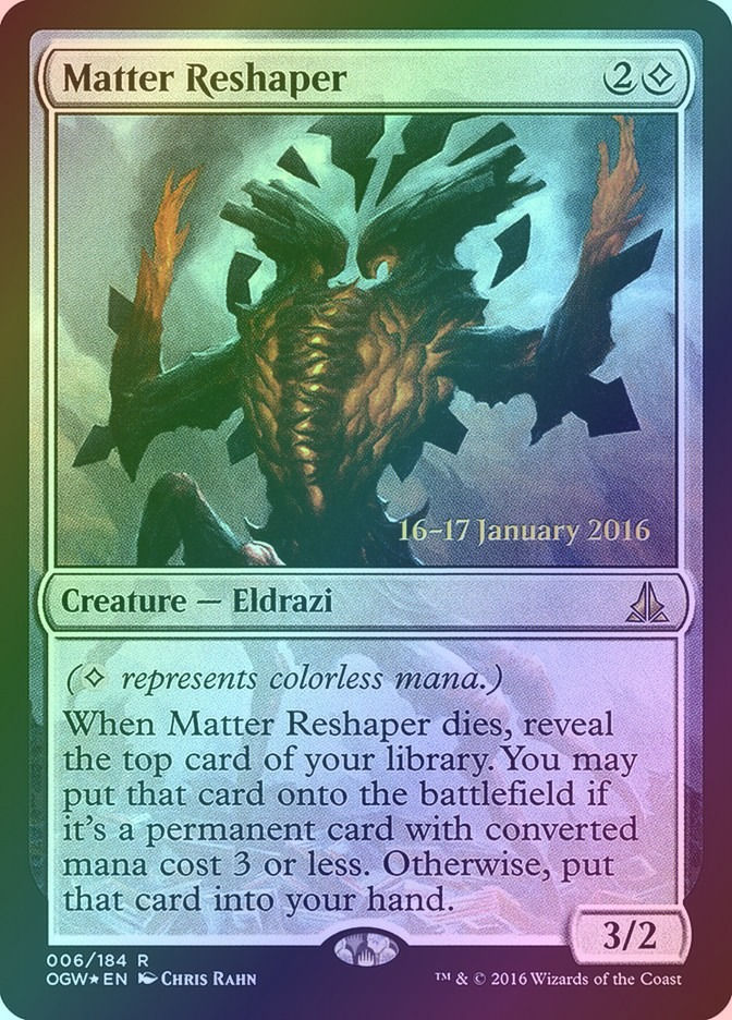 Matter Reshaper (POGW) (6s) / Foil