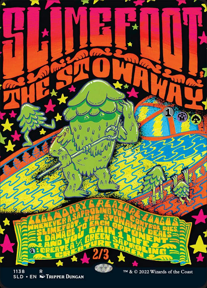 Slimefoot, the Stowaway (SLD) (1138) / Borderless