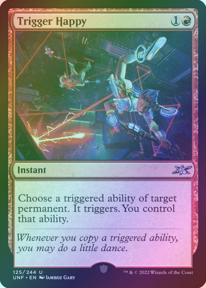 Trigger Happy (UNF) (125) / Foil