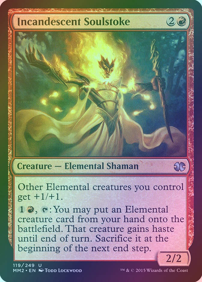 Incandescent Soulstoke (MM2) (119) / Foil