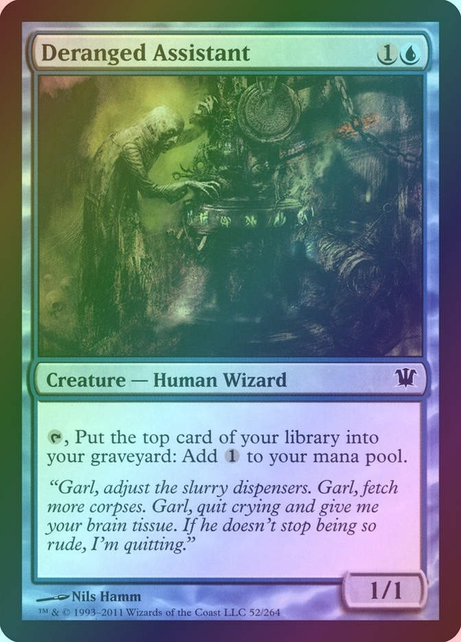 Deranged Assistant (ISD) (52) / Foil