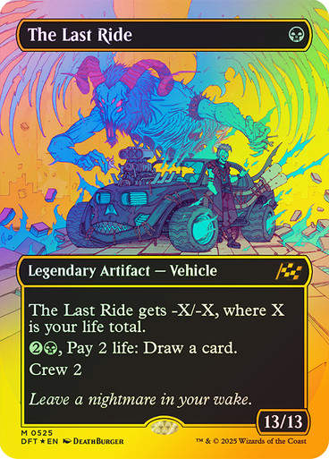 The Last Ride (DFT) (525) / Borderless  / First Place Foil