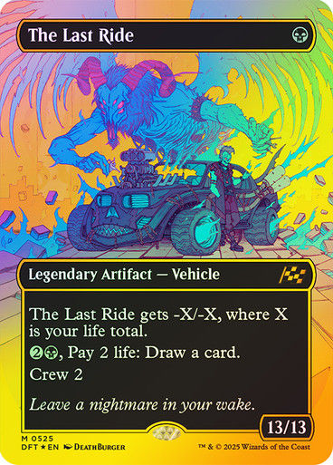 The Last Ride (DFT) (525) / Borderless  / First Place Foil