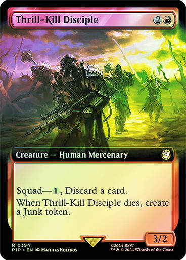 Thrill-Kill Disciple (pip) (394) / Extended Art Foil