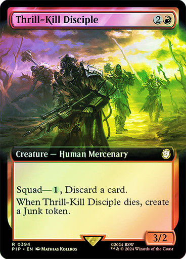 Thrill-Kill Disciple (pip) (394) / Extended Art Foil