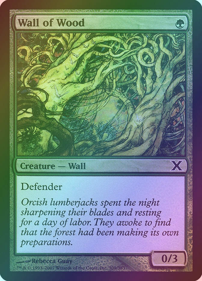 Wall of Wood (10E) (309★) / Foil