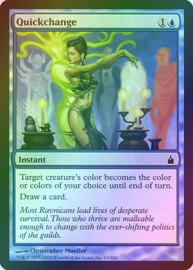 Quickchange (RAV) (62) / Foil