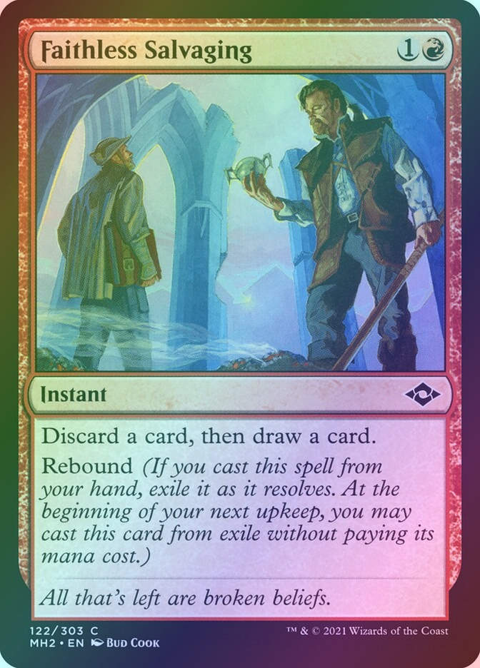 Faithless Salvaging (MH2) (122) / Foil