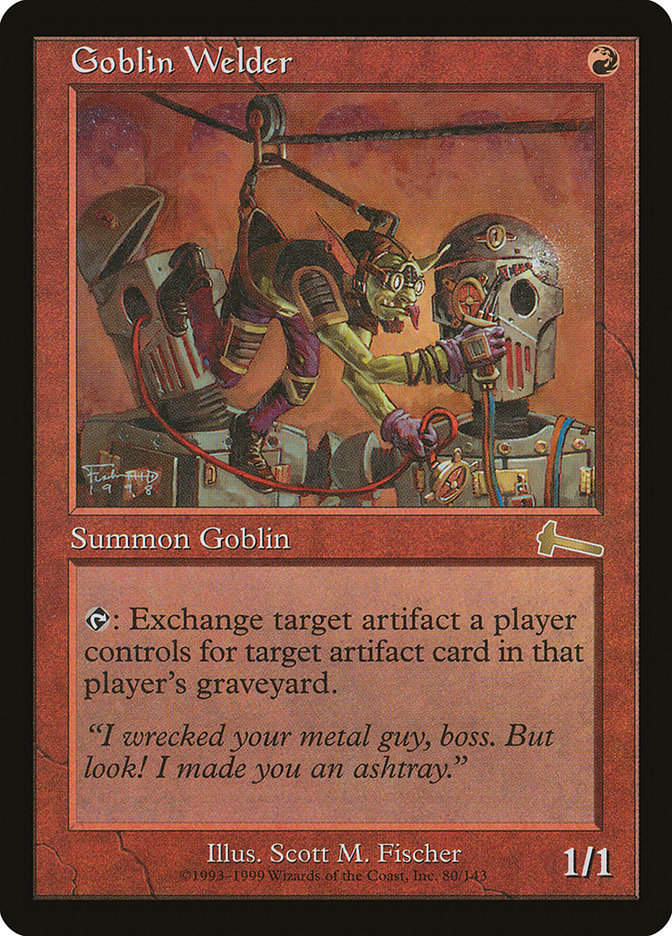 Goblin Welder (ULG) (80)