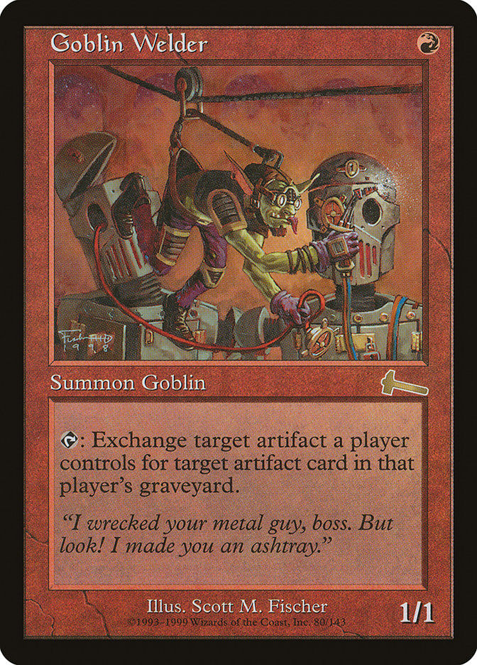 Goblin Welder (ULG) (80)