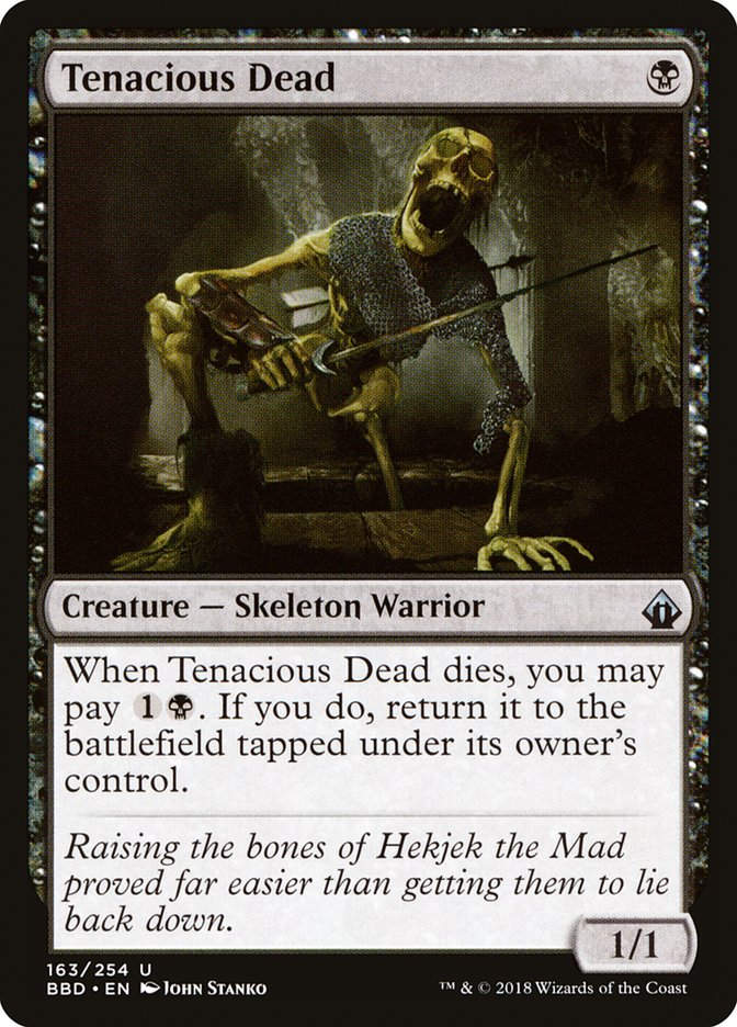 Tenacious Dead (BBD) (163) / Foil
