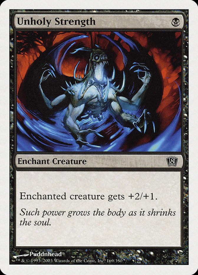 Unholy Strength (8ED) (169)