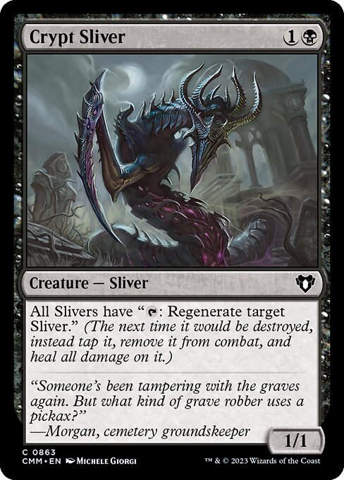 Crypt Sliver (cmm) (Commander Deck)