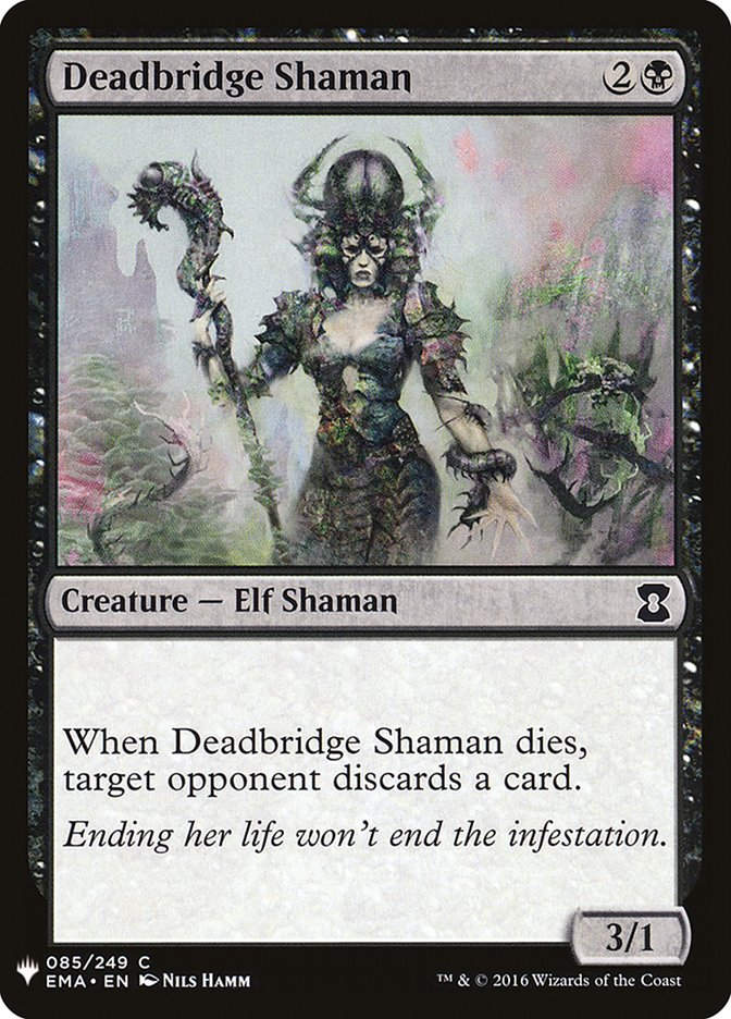 Deadbridge Shaman (MYS)