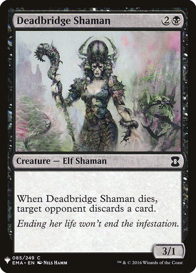 Deadbridge Shaman (MYS)