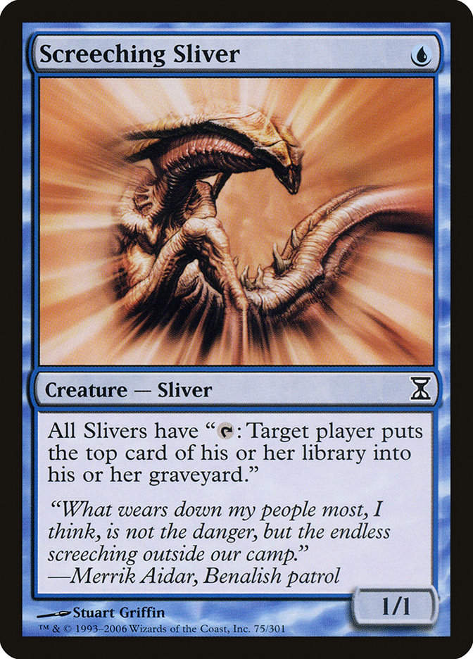 Screeching Sliver (TSP) (75)