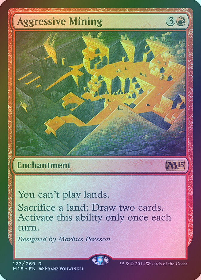 Aggressive Mining (M15) (127) / Foil