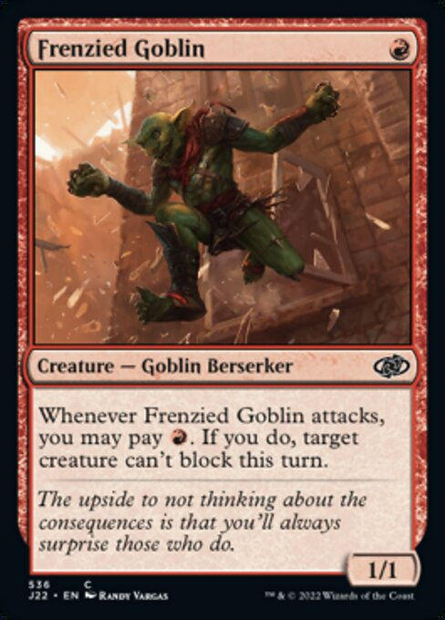 Frenzied Goblin (J22))