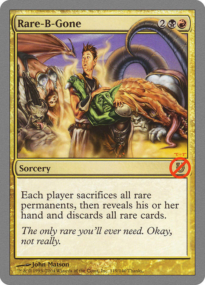 Rare-B-Gone (unh)