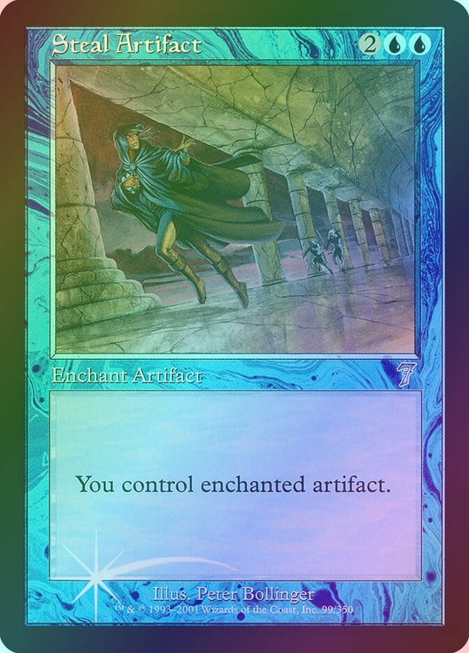 Steal Artifact (7ED) (99★) / Foil