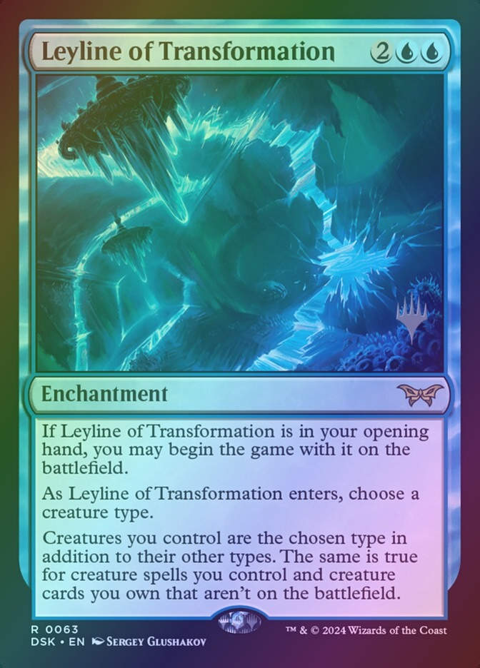Leyline of Transformation (PDSK) (63p) / Foil
