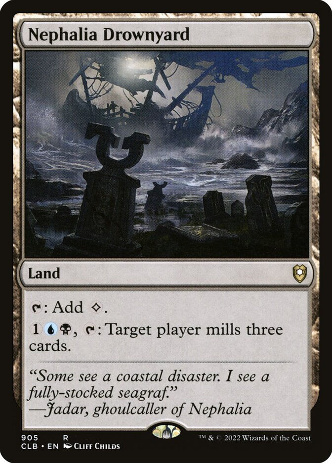 Nephalia Drownyard (CLB) (905)